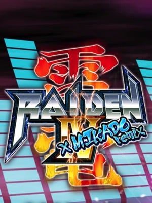 Game box artwork for Raiden IV x MIKADO Remix